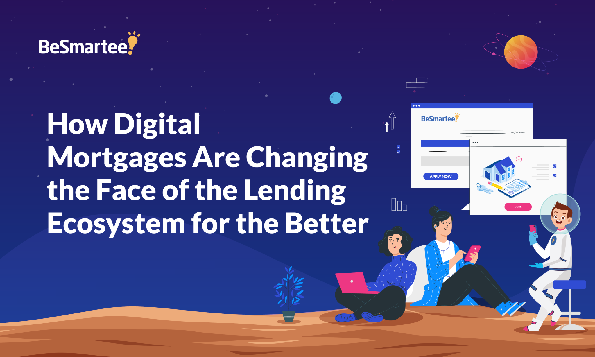 How Digital Mortgages Are Changing The Face Of The Lending Ecosystem ...